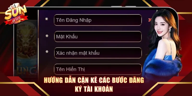 Hướng dẫn cặn kẽ các bước đăng ký tài khoản