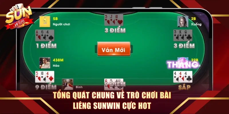 Tổng quát chung về trò chơi bài liêng Sunwin cực hot